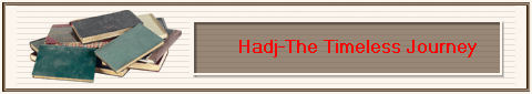 Hadj-The Timeless Journey